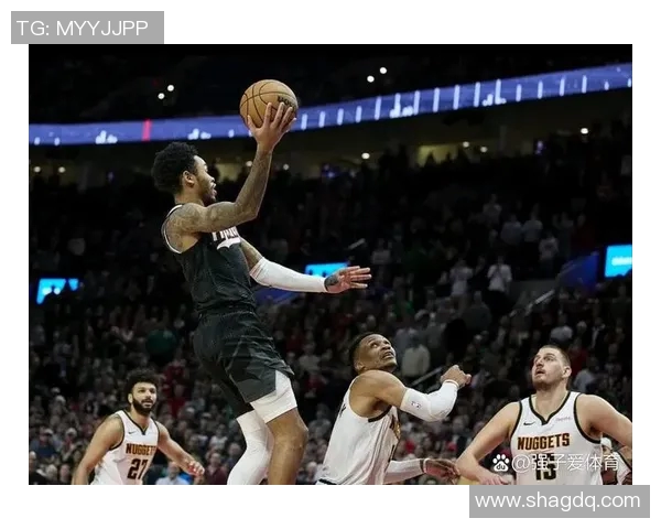 掘金客场挑战开拓者争夺西部季后赛关键胜利 掘金客场挑战开拓者争夺西部季后赛关键胜利